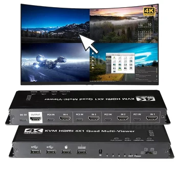 4K HDMI KVM Multiviewer Switch 4x1 HDMI Quad Screen Multi Viewer в режиме реального времени USB Switcher 4 в 1 выходе для 4 ПК с Общей Мышью и клавиатурой