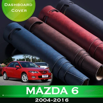 Для Mazda 6 2004-2016 GG Wagon Противоскользящая приборная панель автомобиля, избегающая подсветки, приборная платформа, крышка стола, кожаный коврик для приборной панели