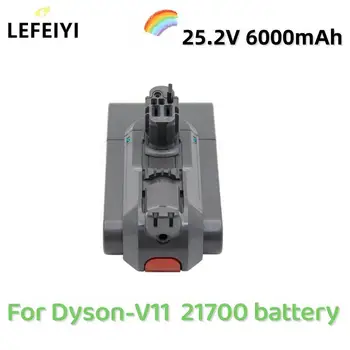 Для аккумулятора DysonV11 25,2 В 6000 мАч 21700 Подходит литий-ионный аккумулятор для пылесоса, замена оригинального аккумулятора