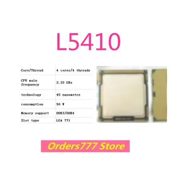 Новый импортный оригинальный процессор L5410 5410 4 ядра 4 потока 2,33 ГГц 50 Вт 45 нм DDR3 R4 гарантия качества 771